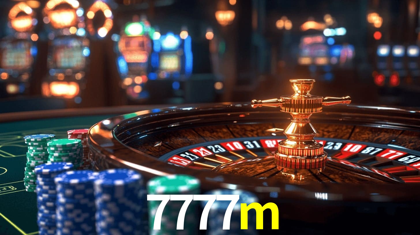 7777m: Jogos de Caça-Níqueis-Altas Recompensas, Roleta-Velocidade, Blackjack-Desafios Máximos